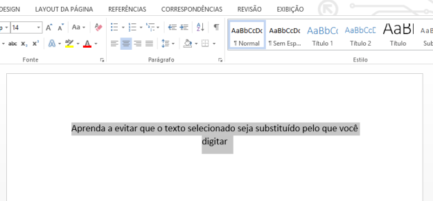 Como evitar a exclusão do texto selecionado ao digitar no Word